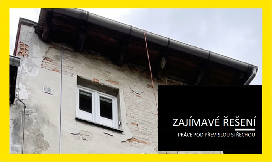 (Čeština) Zajímavé řešení pro práce pod převislými střechami